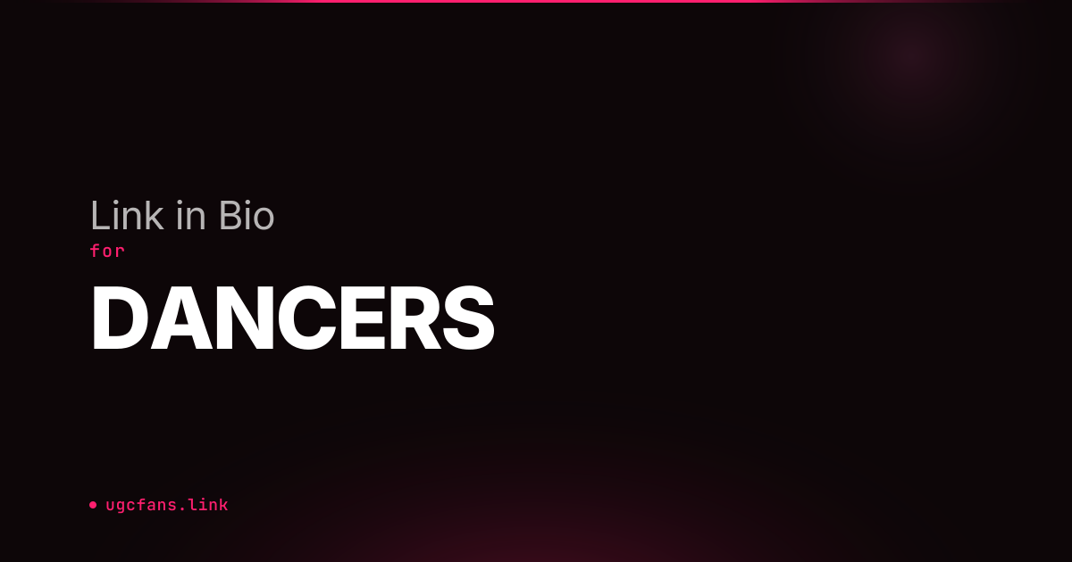 Link in Bio for Dancers: Classes, Content, and Staying Shadowban-Free