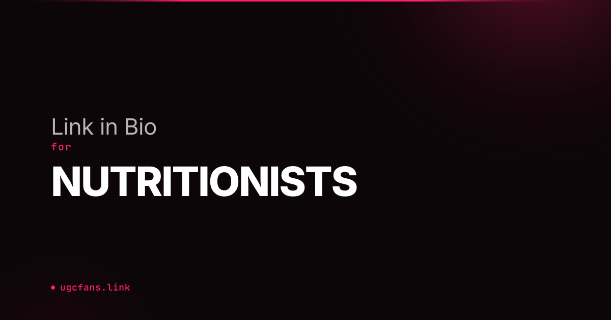 Link in Bio for Nutritionists: Turn Followers Into Clients From a Single Page